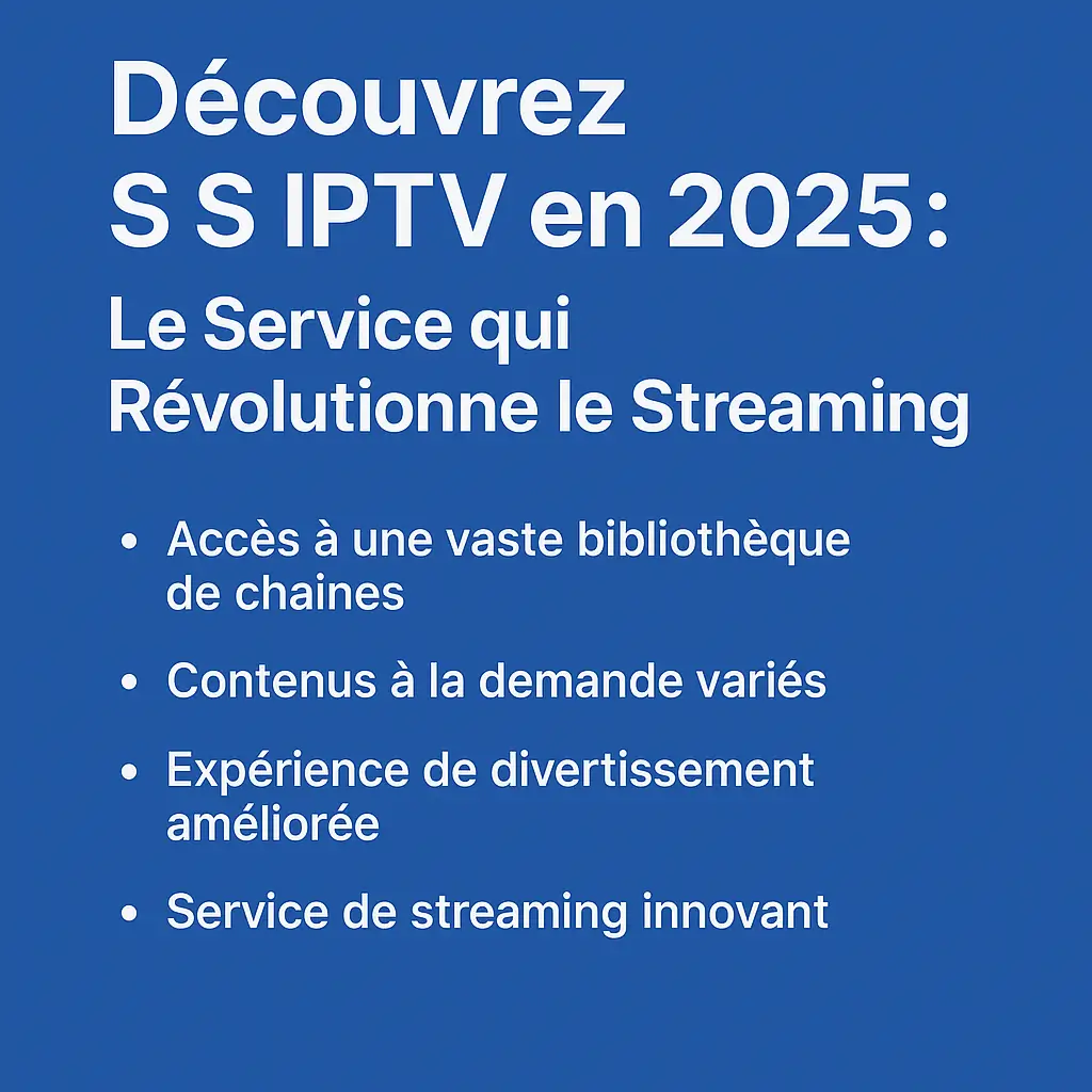 S S IPTV 2025 