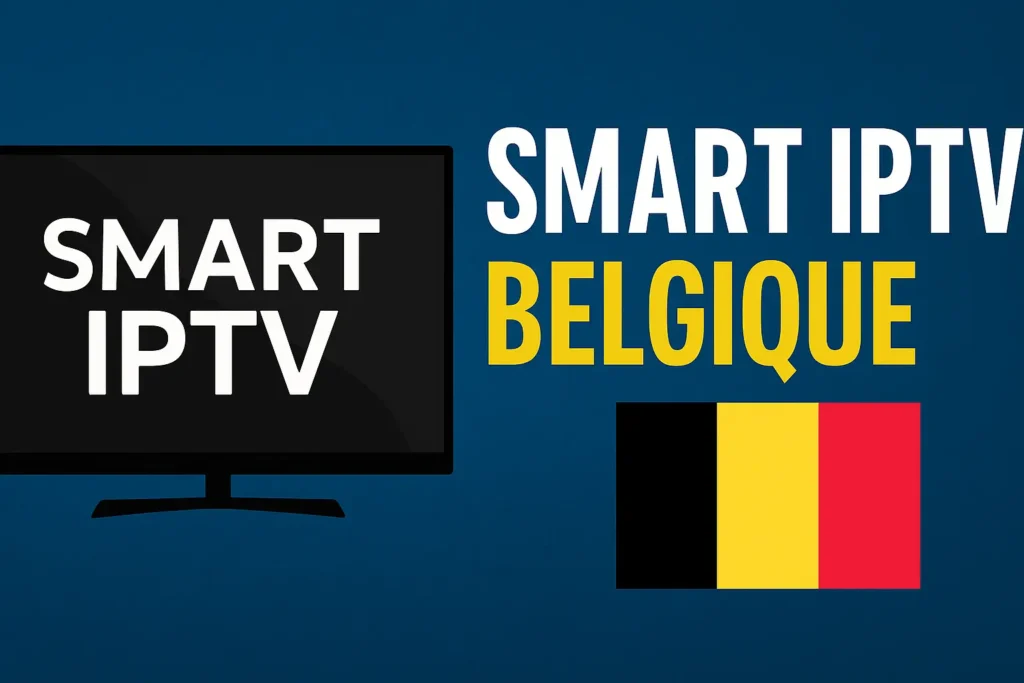 Smart IPTV Belgique