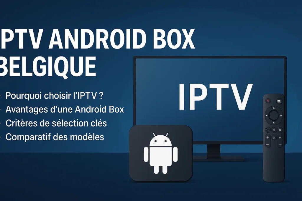 iptv android box belgique