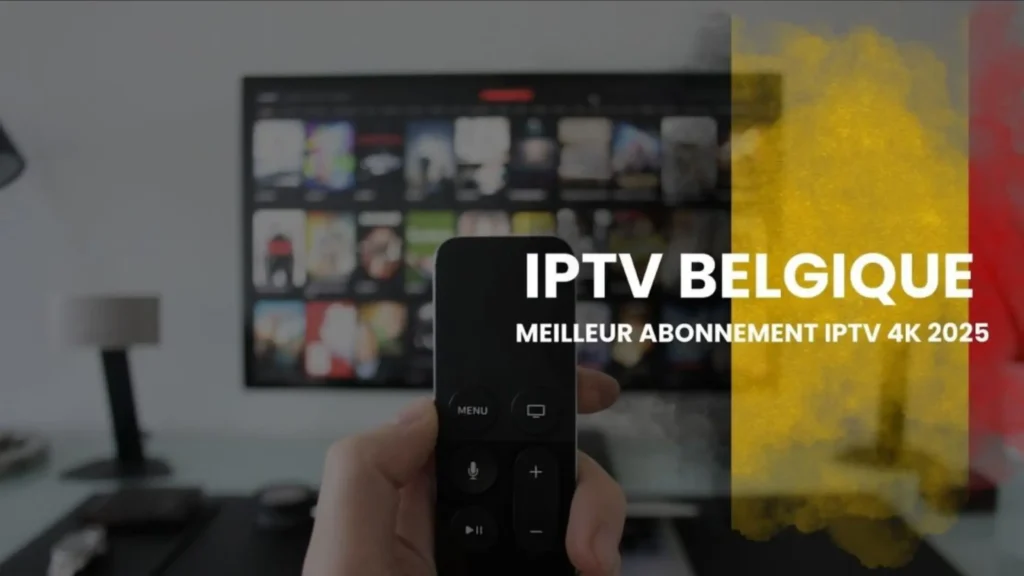 IPTV Belgique pas cher